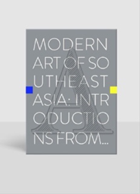 Modern Art of Southeast Asia : Introductions from A to Z, Paperback / softback Book