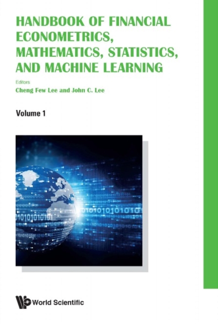 Handbook Of Financial Econometrics, Mathematics, Statistics, And Machine Learning (In 4 Volumes), PDF eBook