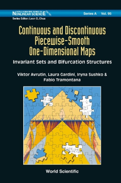 Continuous And Discontinuous Piecewise-smooth One-dimensional Maps: Invariant Sets And Bifurcation Structures, EPUB eBook
