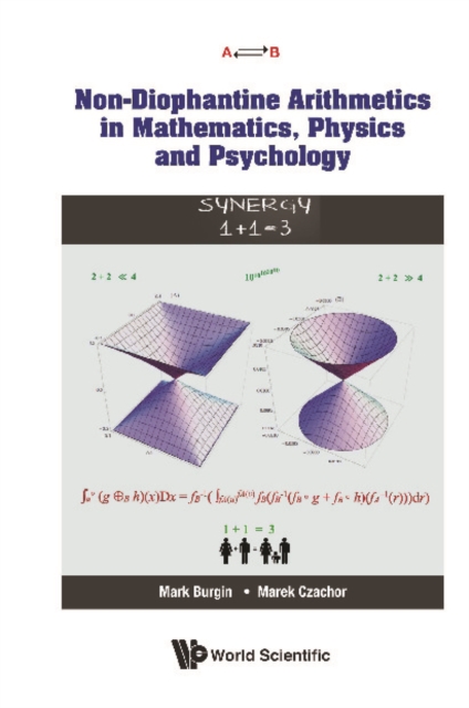Non-diophantine Arithmetics In Mathematics, Physics And Psychology, EPUB eBook