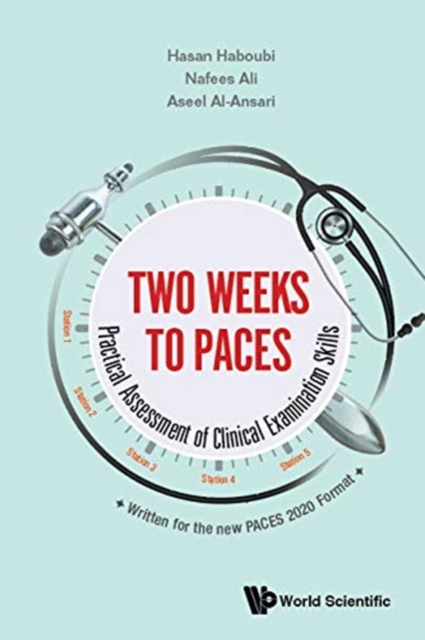 Two Weeks To Paces: Practical Assessment Of Clinical Examination Skills, Paperback / softback Book