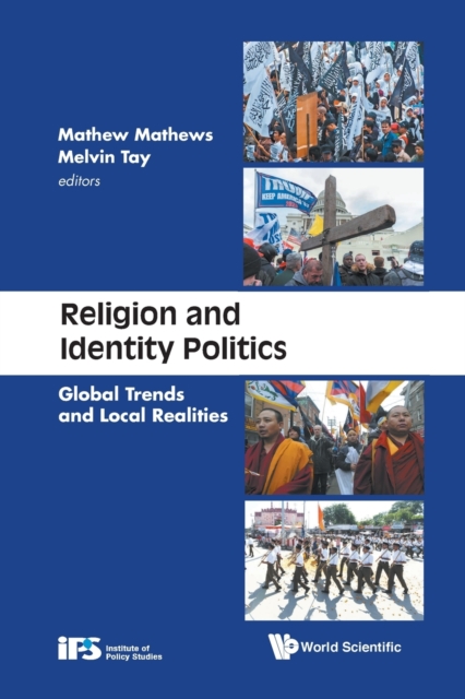 Religion And Identity Politics: Global Trends And Local Realities, Paperback / softback Book