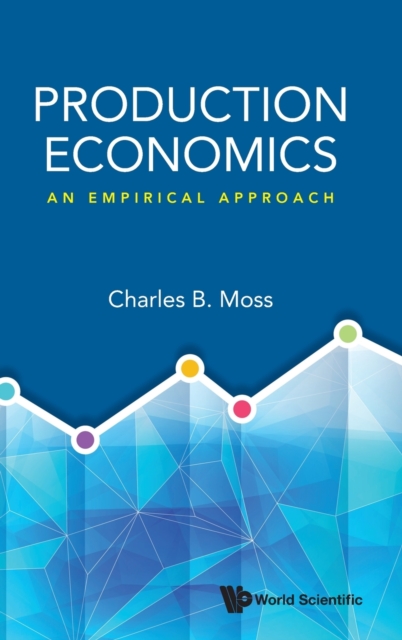 Production Economics: An Empirical Approach, Hardback Book