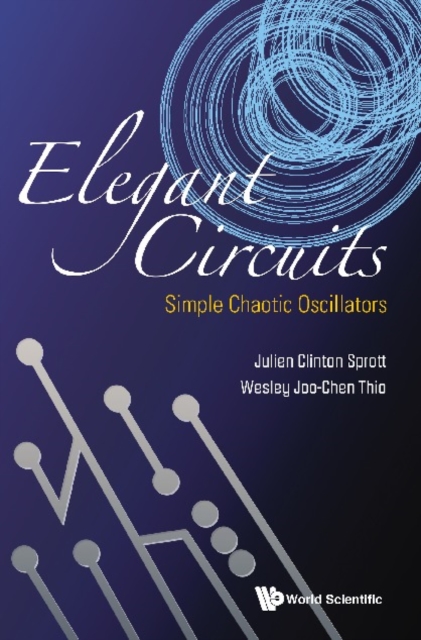 Elegant Circuits: Simple Chaotic Oscillators, EPUB eBook