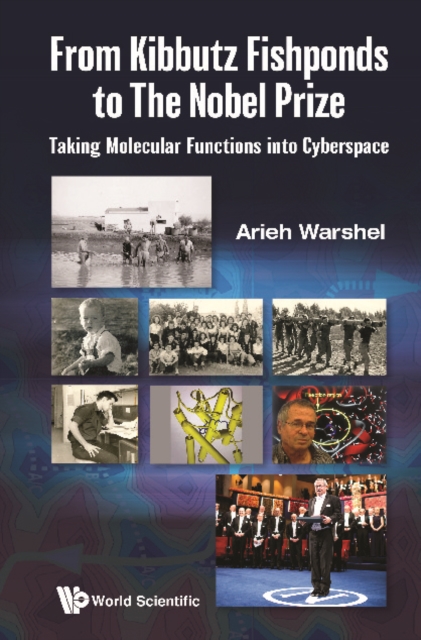 From Kibbutz Fishponds To The Nobel Prize: Taking Molecular Functions Into Cyberspace, EPUB eBook