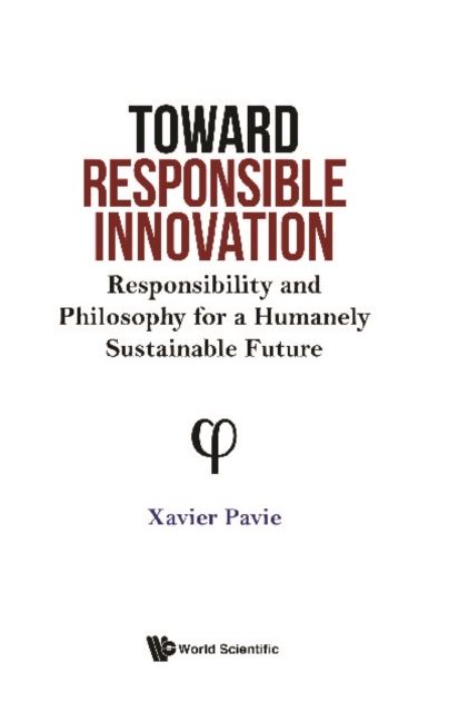 Toward Responsible Innovation: Responsibility And Philosophy For A Humanely Sustainable Future, EPUB eBook