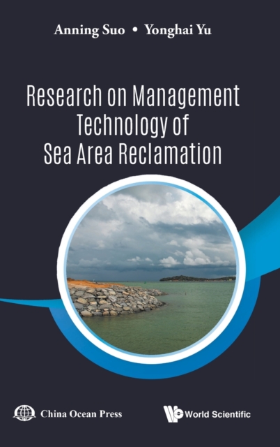 Research On Management Technology Of Sea Area Reclamation, Hardback Book