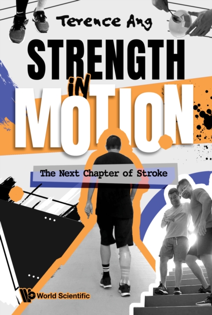 Strength In Motion: The Next Chapter Of Stroke, EPUB eBook