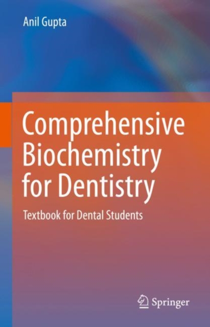 Comprehensive Biochemistry for Dentistry : Textbook for Dental Students, EPUB eBook