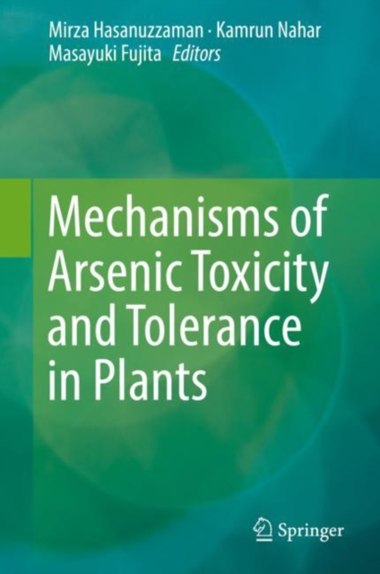 Mechanisms of Arsenic Toxicity and Tolerance in Plants, EPUB eBook