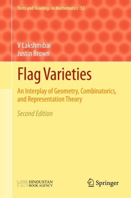 Flag Varieties : An Interplay of Geometry, Combinatorics, and Representation Theory, PDF eBook