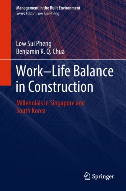 Work-Life Balance in Construction : Millennials in Singapore and South Korea, EPUB eBook