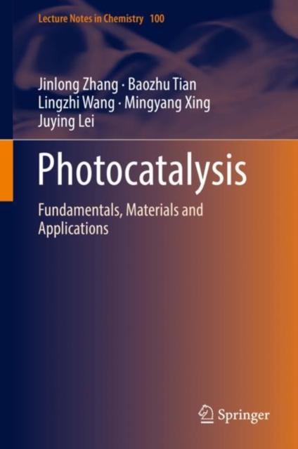 Photocatalysis : Fundamentals, Materials and Applications, Hardback Book