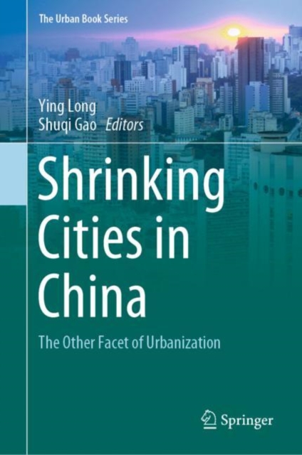 Shrinking Cities in China : The Other Facet of Urbanization, EPUB eBook