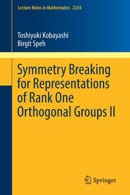 Symmetry Breaking for Representations of Rank One Orthogonal Groups II, Paperback / softback Book