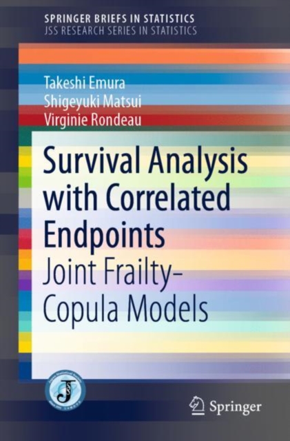 Survival Analysis with Correlated Endpoints : Joint Frailty-Copula Models, EPUB eBook
