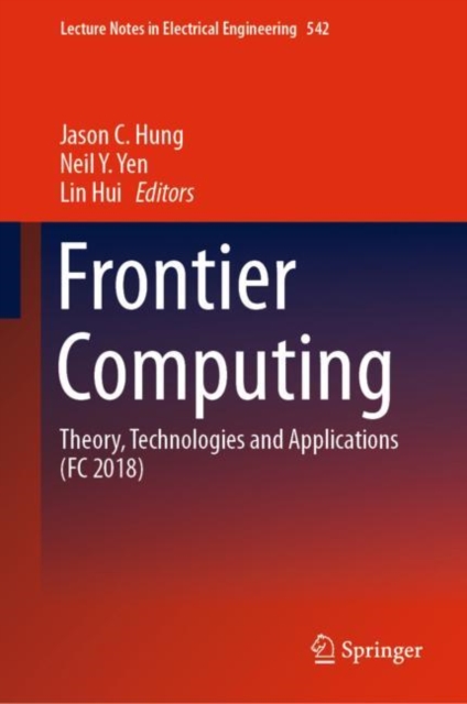 Frontier Computing : Theory, Technologies and Applications (FC 2018), EPUB eBook