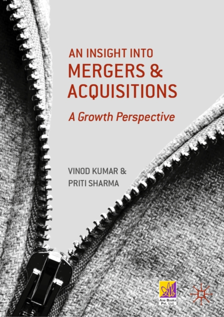 An Insight into Mergers and Acquisitions : A Growth Perspective, EPUB eBook