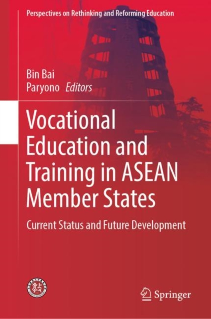 Vocational Education and Training in ASEAN Member States : Current Status and Future Development, EPUB eBook