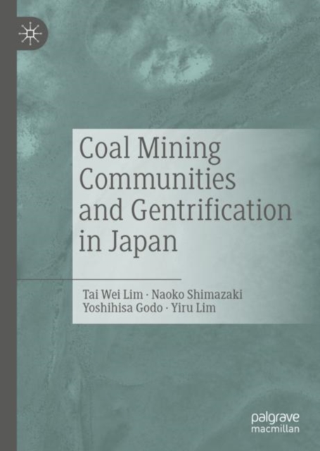 Coal Mining Communities and Gentrification in Japan, EPUB eBook
