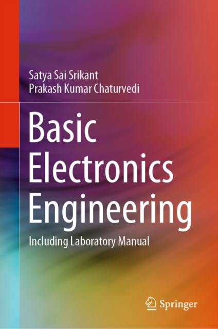 Basic Electronics Engineering : Including Laboratory Manual, EPUB eBook
