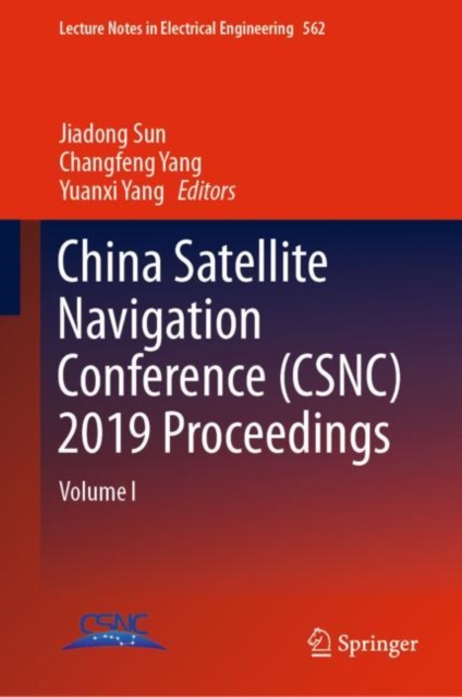 China Satellite Navigation Conference (CSNC) 2019 Proceedings : Volume I, EPUB eBook