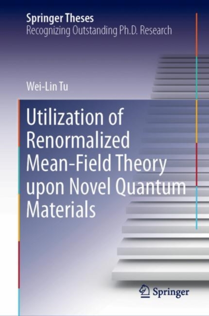 Utilization of Renormalized Mean-Field Theory upon Novel Quantum Materials, EPUB eBook