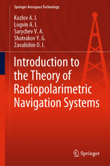 Introduction to the Theory of Radiopolarimetric Navigation Systems, EPUB eBook