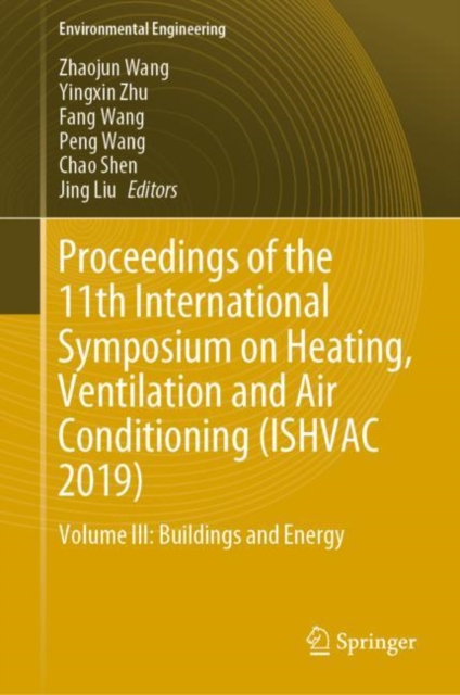 Proceedings of the 11th International Symposium on Heating, Ventilation and Air Conditioning (ISHVAC 2019) : Volume III: Buildings and Energy, EPUB eBook