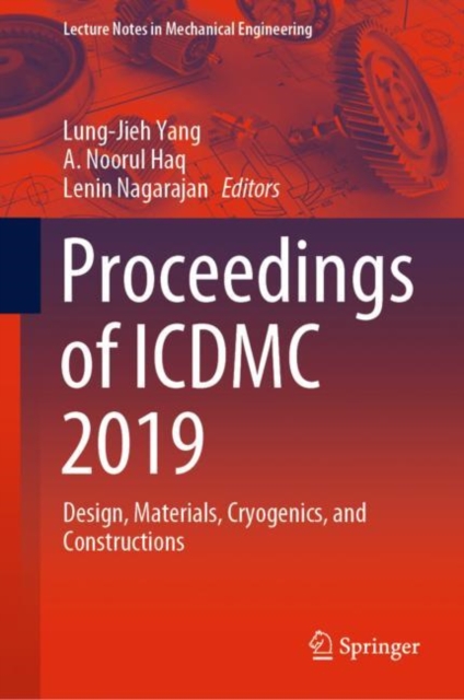 Proceedings of ICDMC 2019 : Design, Materials, Cryogenics, and Constructions, EPUB eBook