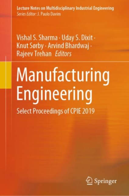 Manufacturing Engineering : Select Proceedings of CPIE 2019, EPUB eBook
