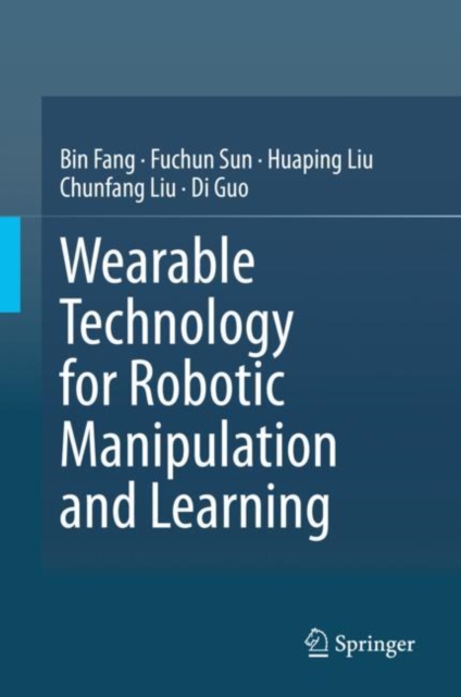 Wearable Technology for Robotic Manipulation and Learning, EPUB eBook