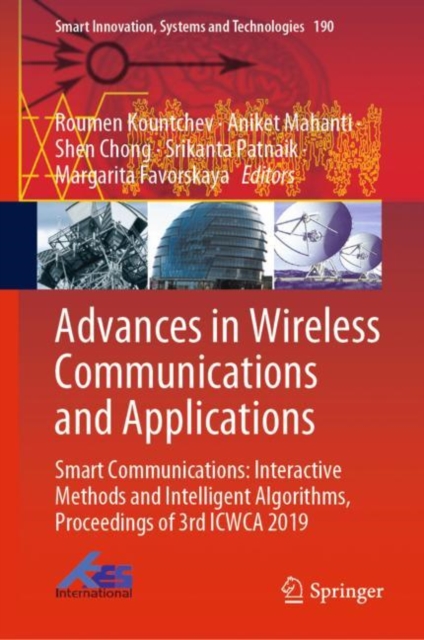 Advances in Wireless Communications and Applications : Smart Communications: Interactive Methods and Intelligent Algorithms, Proceedings of 3rd ICWCA 2019, EPUB eBook