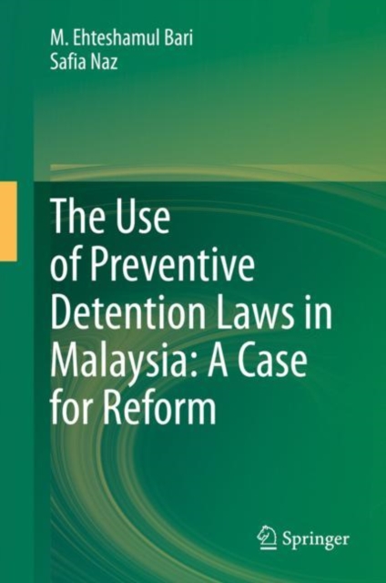 The Use of Preventive Detention Laws in Malaysia: A Case for Reform, EPUB eBook