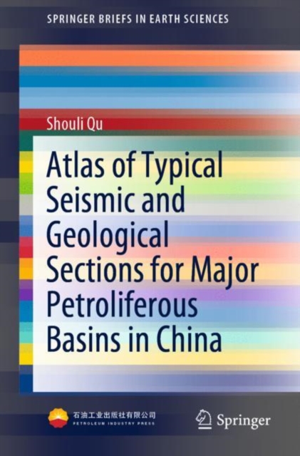 Atlas of Typical Seismic and Geological Sections for Major Petroliferous Basins in China, EPUB eBook