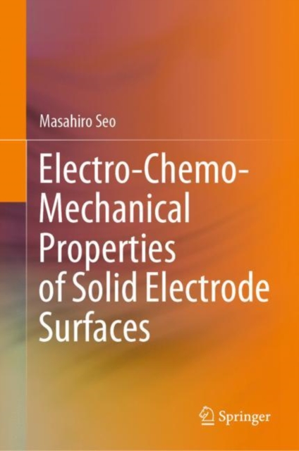 Electro-Chemo-Mechanical Properties of Solid Electrode Surfaces, EPUB eBook