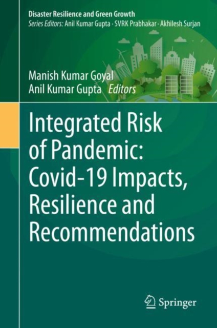 Integrated Risk of Pandemic: Covid-19 Impacts, Resilience and Recommendations, EPUB eBook