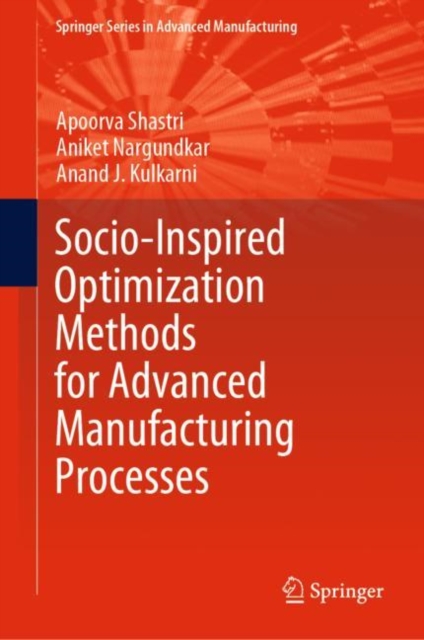 Socio-Inspired Optimization Methods for Advanced Manufacturing Processes, EPUB eBook