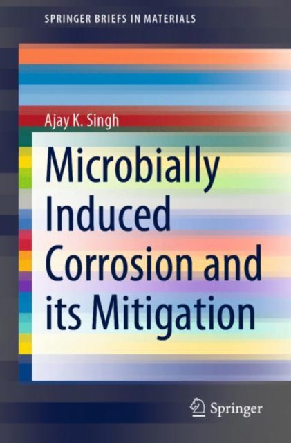 Microbially Induced Corrosion and its Mitigation, EPUB eBook