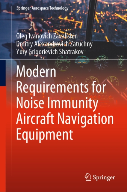 Modern Requirements for Noise Immunity Aircraft Navigation Equipment, EPUB eBook