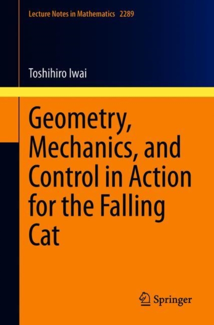 Geometry, Mechanics, and Control in Action for the Falling Cat, EPUB eBook