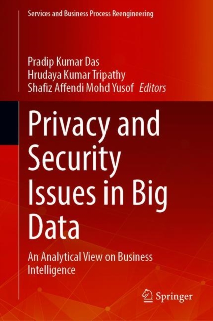 Privacy and Security Issues in Big Data : An Analytical View on Business Intelligence, EPUB eBook