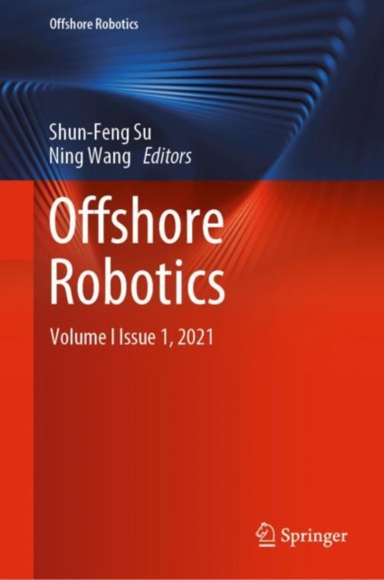 Offshore Robotics : Volume I  Issue 1,  2021, EPUB eBook