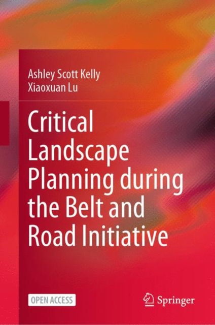 Critical Landscape Planning during the Belt and Road Initiative, EPUB eBook
