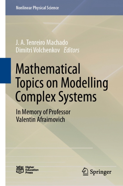 Mathematical Topics on Modelling Complex Systems : In Memory of Professor Valentin Afraimovich, EPUB eBook