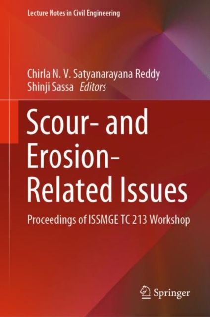 Scour- and Erosion-Related Issues : Proceedings of ISSMGE TC 213 Workshop, EPUB eBook