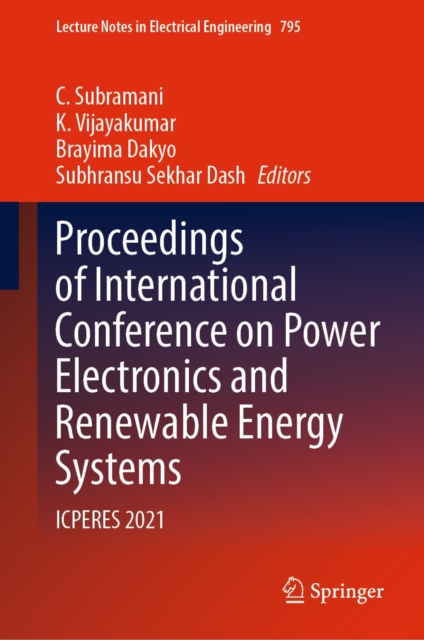 Proceedings of International Conference on Power Electronics and Renewable Energy Systems : ICPERES 2021, EPUB eBook