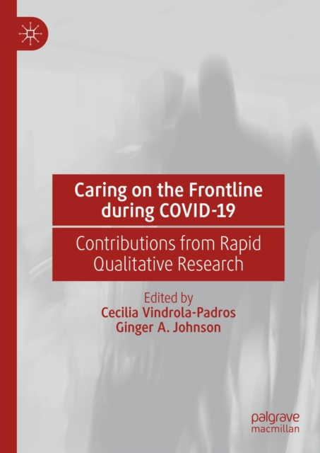 Caring on the Frontline during COVID-19 : Contributions from Rapid Qualitative Research, EPUB eBook