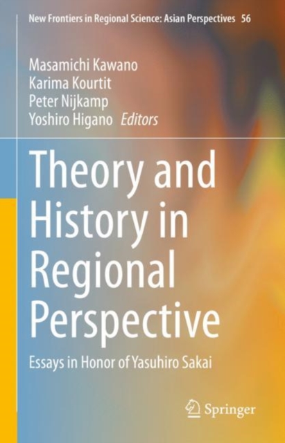 Theory and History in Regional Perspective : Essays in Honor of Yasuhiro Sakai, EPUB eBook