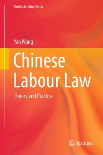 Chinese Labour Law : Theory and Practice, EPUB eBook